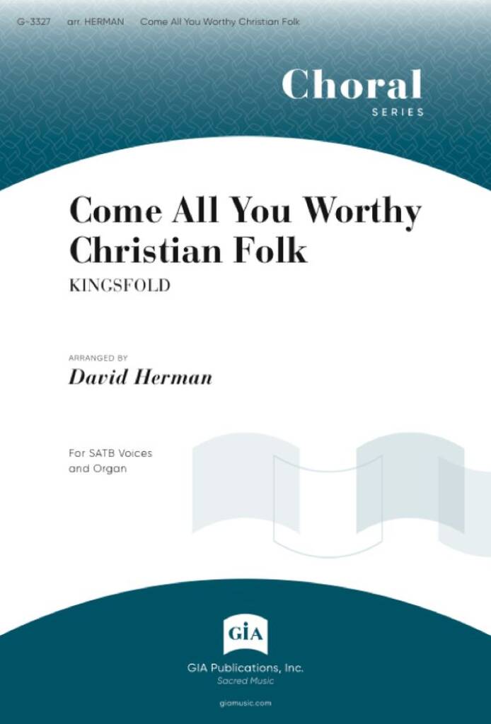 Come, All You Worthy Christian Folk